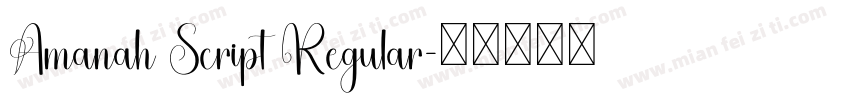 Amanah Script Regular字体转换